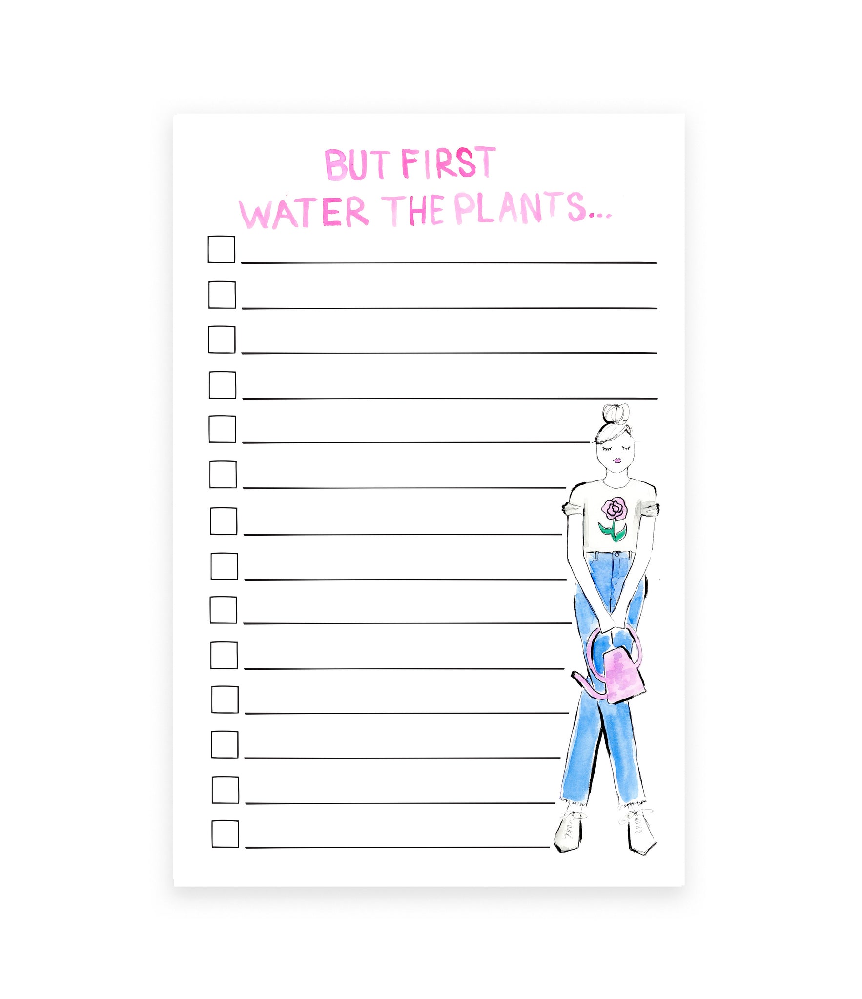 But First Water The Plants Notepad (Ready to Ship)