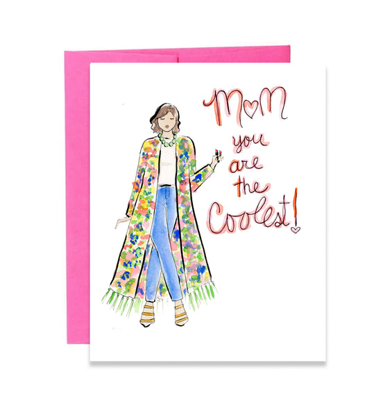 Mom You Are the Coolest Mother's Day Greeting Card