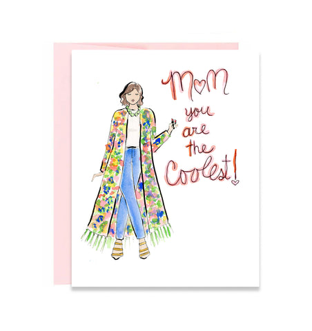 Mom You Are the Coolest Mother's Day Greeting Card