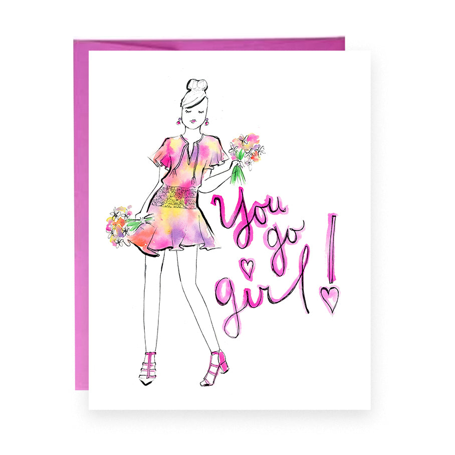 You Go Girl Greeting Card